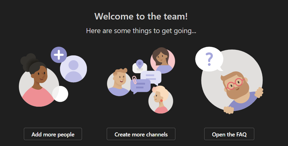 Image of MS Teams's "Welcome to the team! Here are some things to get going..." message in teams channel.